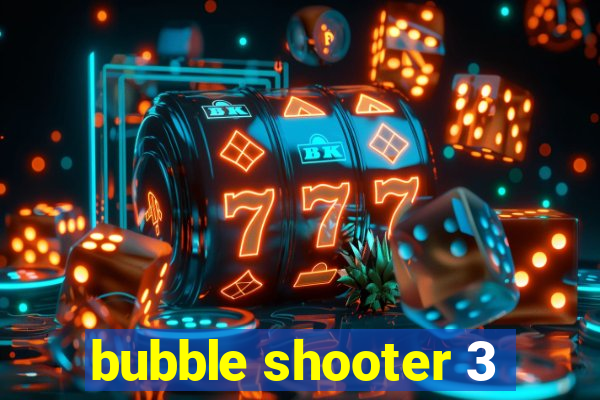 bubble shooter 3